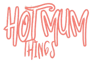 Hot Mum Things